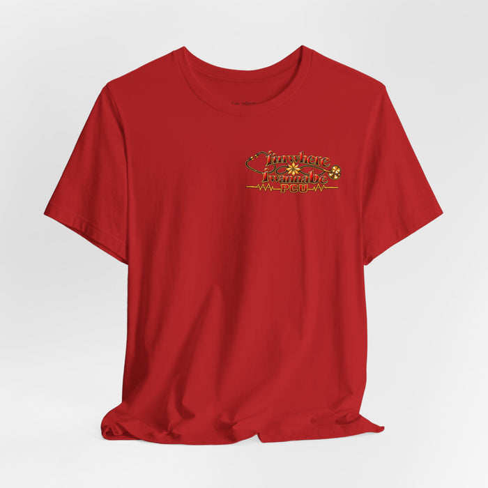 Nurse's PCU 'I'm Where I Wanna Be' Minimalist Tee