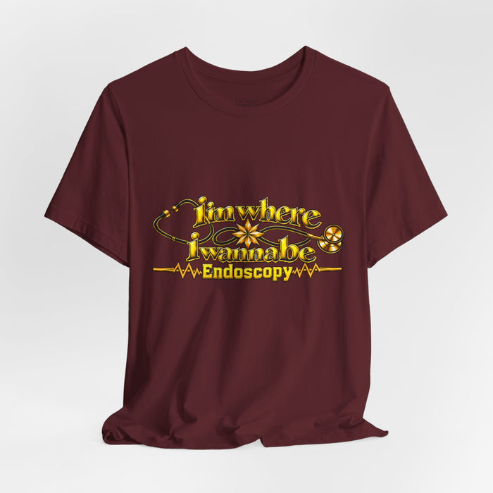 Nurse's Endoscopy 'I'm Where I Wanna Be' Tee