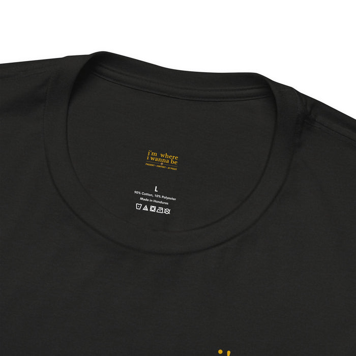 I'm Where I Wanna Be T‑Shirt — Minimal Yellow Chest Logo Tee