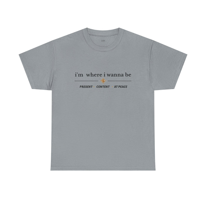 Present • Content • At Peace – Unisex Cotton Graphic Tee