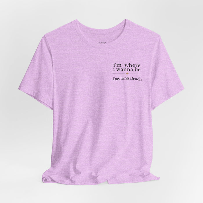 Daytona Beach 'I'm Where I Wanna Be' Tee