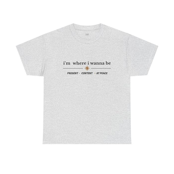 Present • Content • At Peace – Unisex Cotton Graphic Tee
