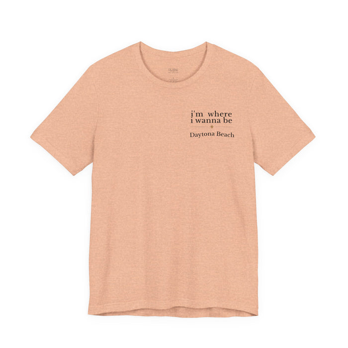 Daytona Beach 'I'm Where I Wanna Be' Tee