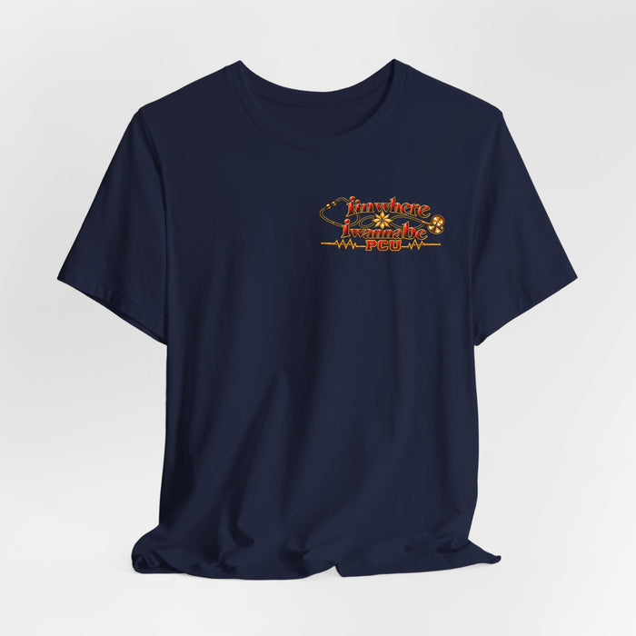 Nurse's PCU 'I'm Where I Wanna Be' Minimalist Tee