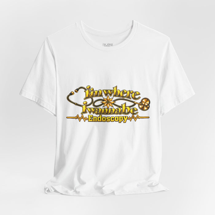 Nurse's Endoscopy 'I'm Where I Wanna Be' Tee