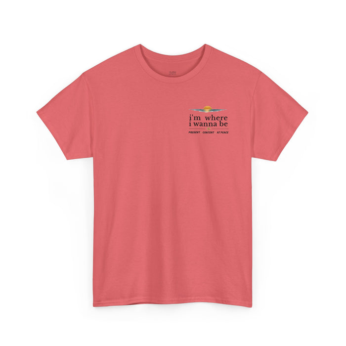 T‑Shirt — “I’m Where I Wanna Be” Sunset Pocket Tee
