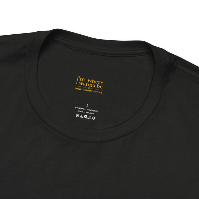 Retired Tee — "i'm where i wanna be" Retirement T-Shirt