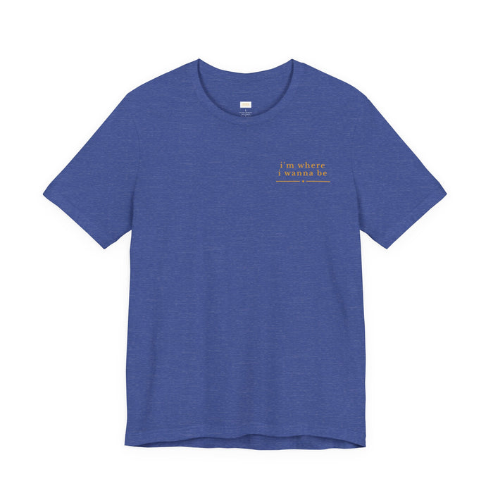 Cat Lover Graphic Tee — "I’m Where I Wanna Be When I’m With My Cat"