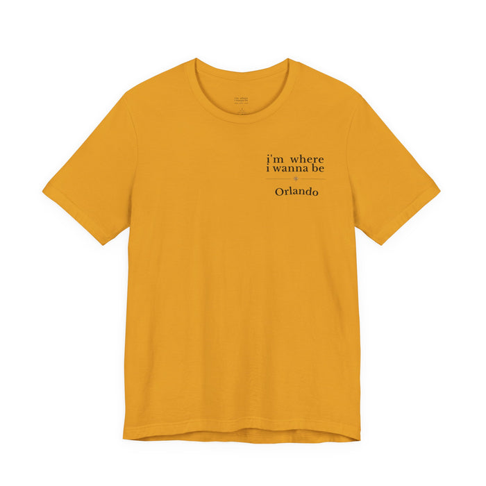 Orlando Minimalist Tee — "i'm where i wanna be" Chest Print