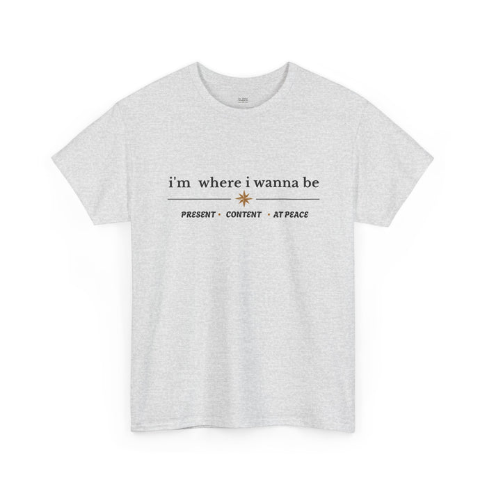 Present • Content • At Peace – Unisex Cotton Graphic Tee
