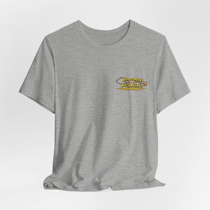 Nurse's Endoscopy 'I'm Where I Wanna Be' Minimalist Tee
