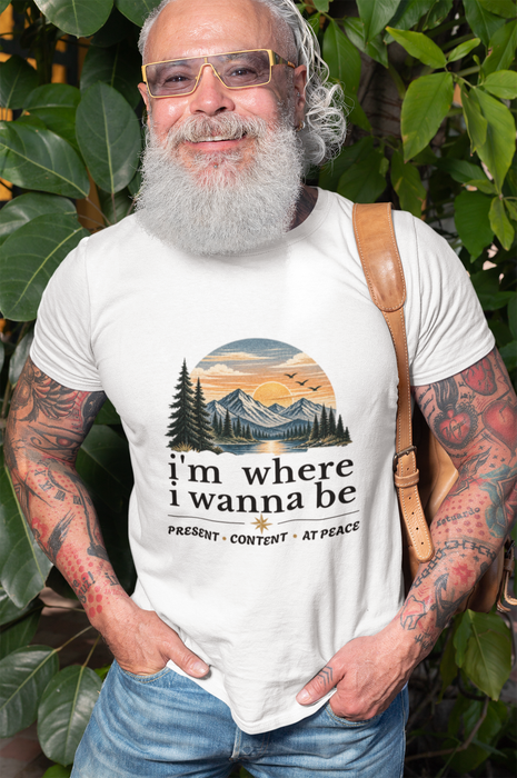 Graphic Tee – "I’m Where I Wanna Be" Mountain Sunset T-Shirt