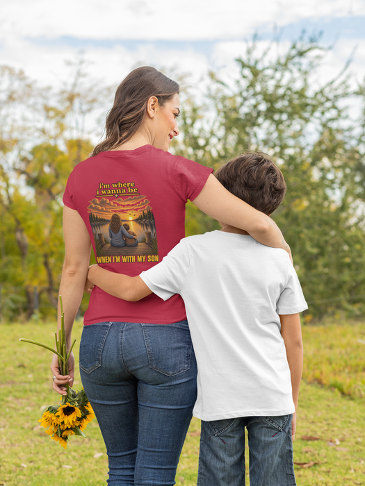 T‑Shirt — "I'm Where I Wanna Be When I'm With My Son" Sunset Lake Graphic Tee