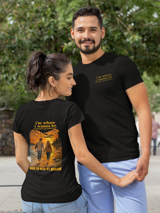 T‑Shirt — “I’m Where I Wanna Be When I’m With My Husband” Sunset Couple Graphic Tee