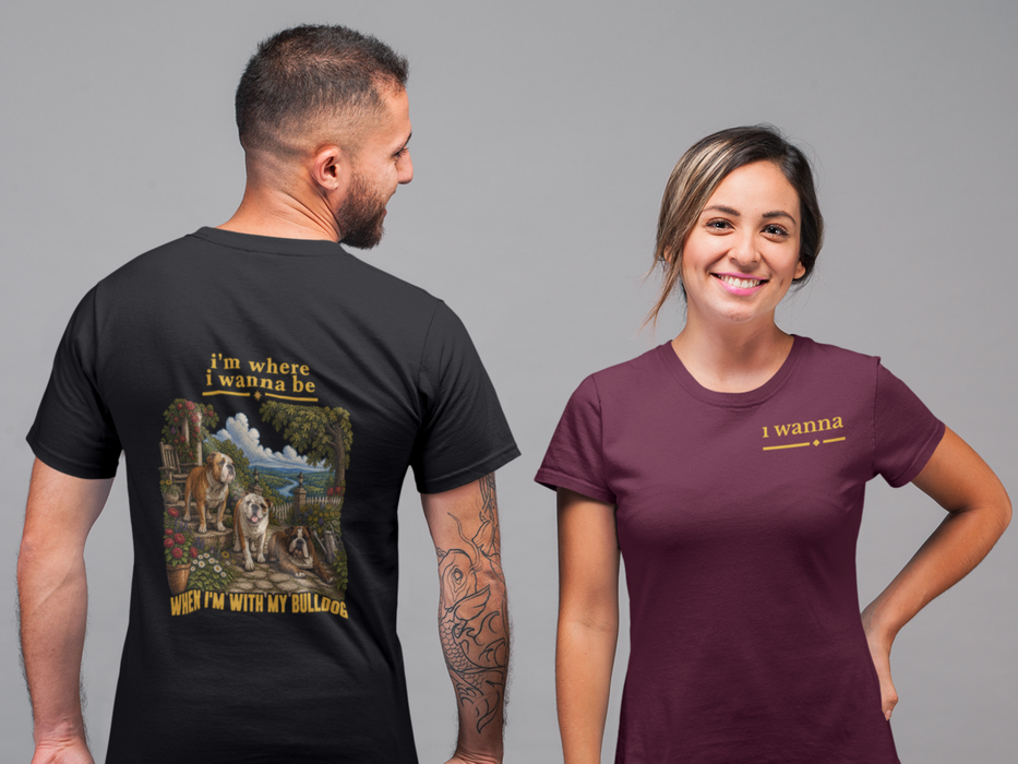 Bulldog Landscape Tee — “I’m Where I Wanna Be When I’m With My Bulldog”