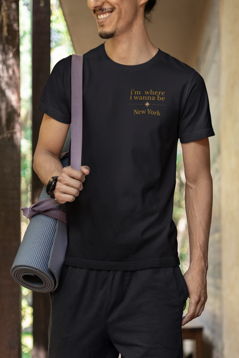 "I'm Where I Wanna Be" Minimalist New York Tee