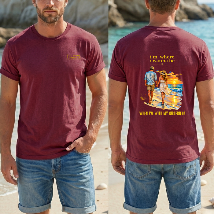 Couple Beach T‑Shirt — "I'm Where I Wanna Be When I'm With My Girlfriend" Sunset Tee