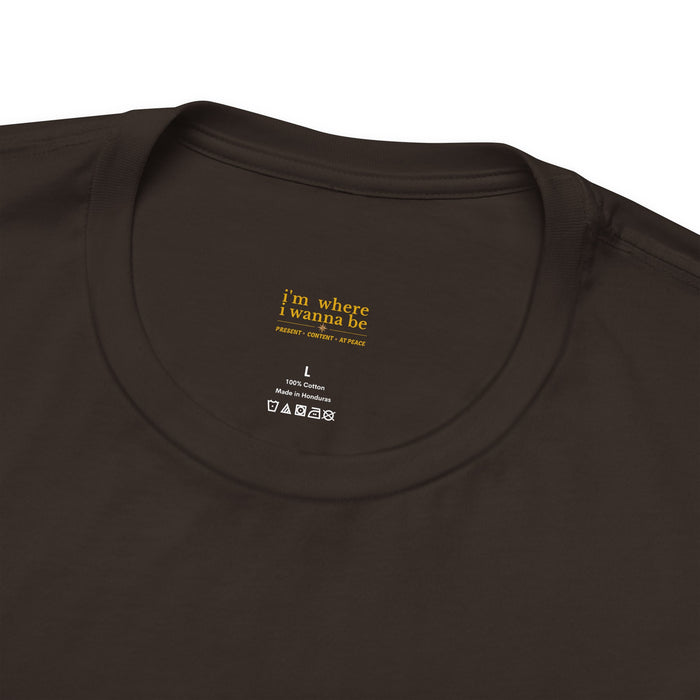 Trails Adventure Tee — "I'm Where I Wanna Be When I'm On The Trails" Graphic T-Shirt