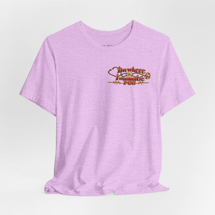 Nurse's PCU 'I'm Where I Wanna Be' Minimalist Tee