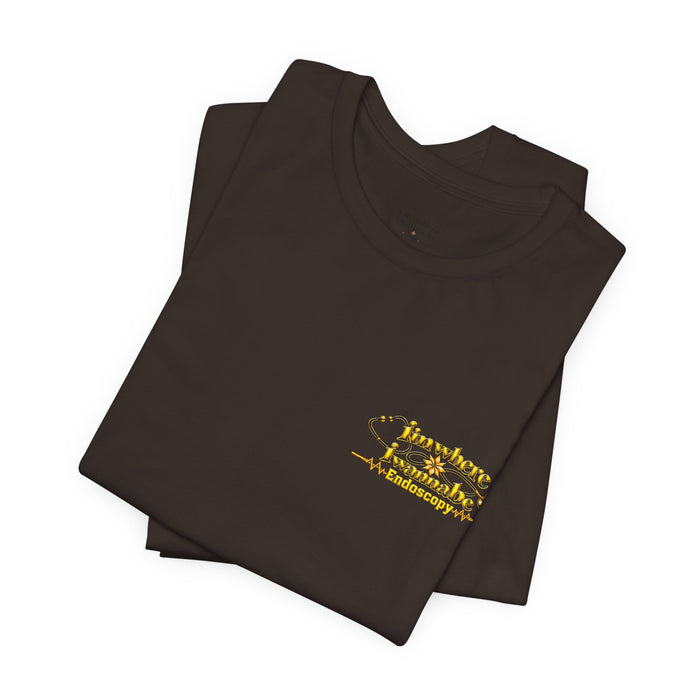 Nurse's Endoscopy 'I'm Where I Wanna Be' Minimalist Tee