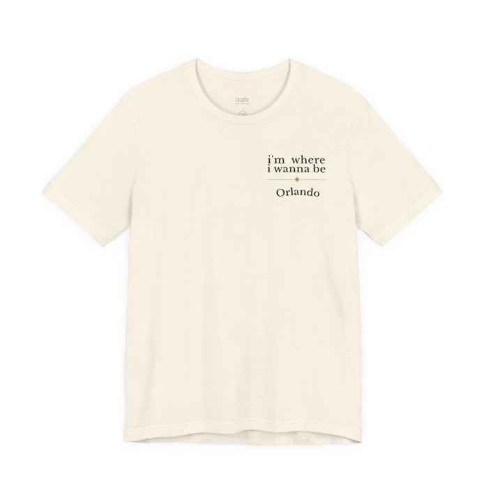 Orlando Minimalist Tee — "i'm where i wanna be" Chest Print