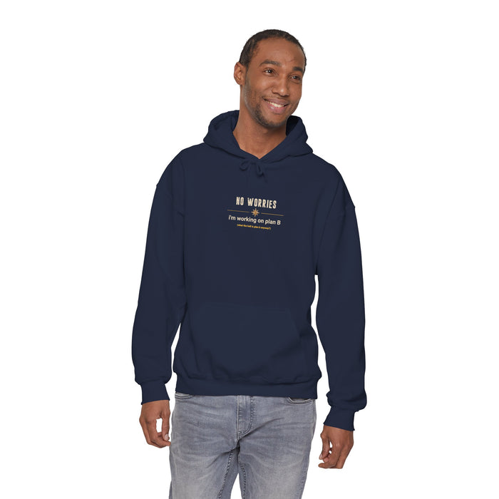 No Worries Hoodie – "I'm Working on Plan B" Casual Pullover