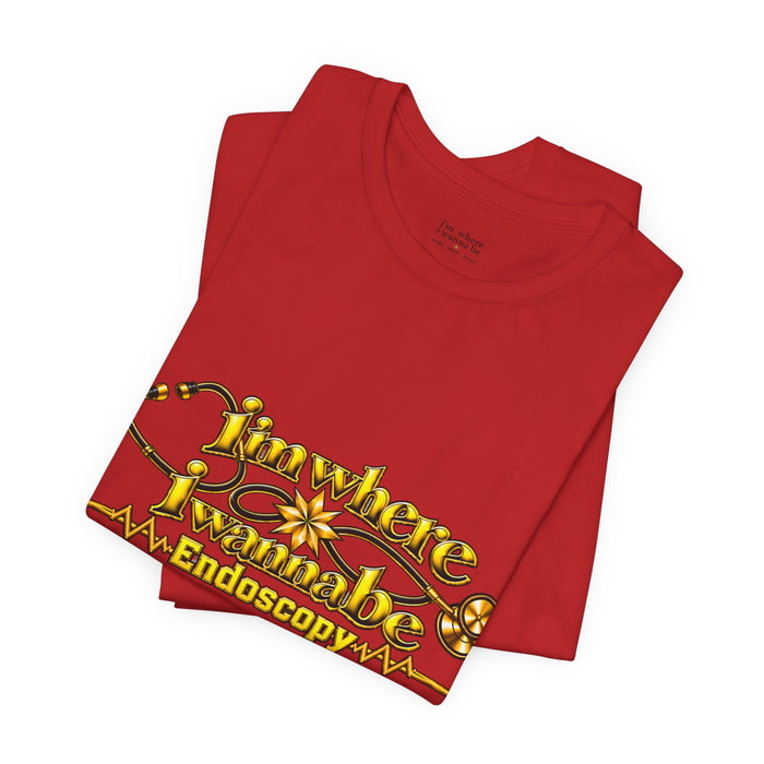 Nurse's Endoscopy 'I'm Where I Wanna Be' Tee