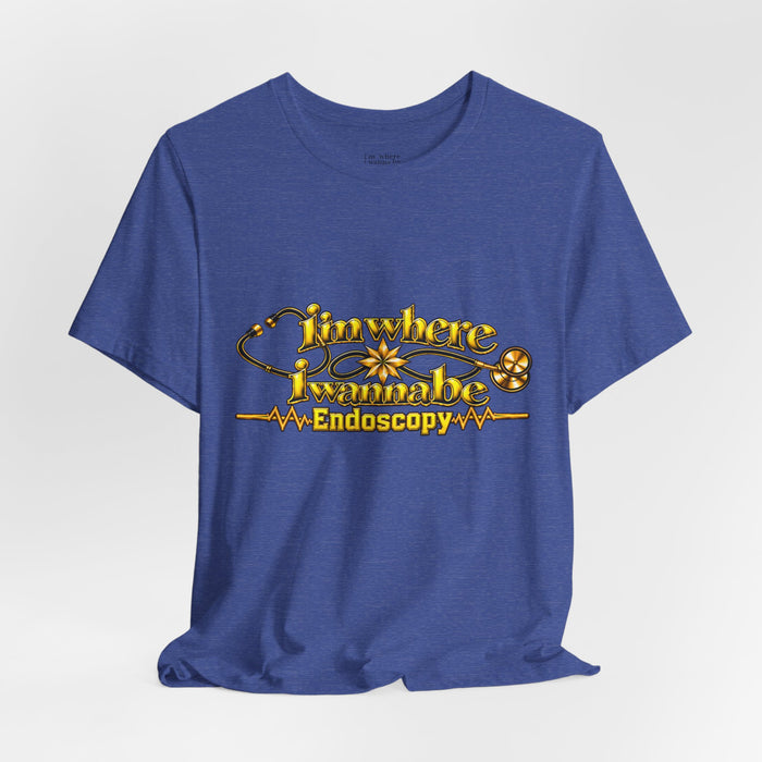 Nurse's Endoscopy 'I'm Where I Wanna Be' Tee